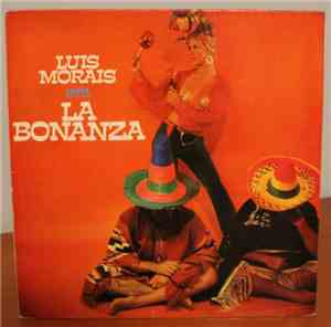 Luis Morais - La Bonanza