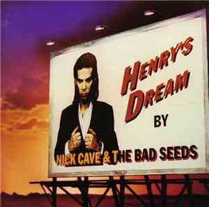 Nick Cave & The Bad Seeds - Henry's Dream