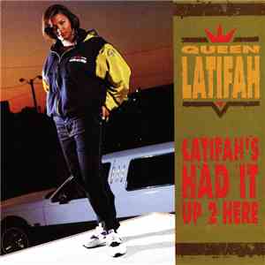 Queen Latifah - Latifah's Had It Up 2 Here
