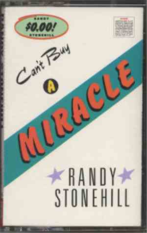 Randy Stonehill - Can't Buy A Miracle