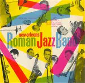 Roman New Orleans Jazz Band - Roman New Orleans Jazz Band