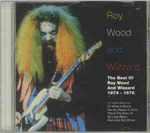 Roy Wood - The Best Of Roy Wood and Wizzard 1974-1976