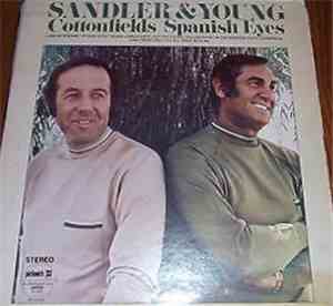 Sandler & Young - Cottonfields/Spanish Eyes