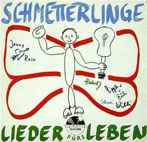 Schmetterlinge - Lieder Fürs Leben