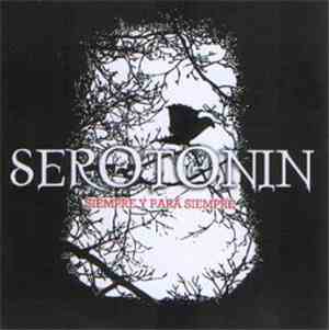 Serotonin  - Siempre Y Para Siempre EP