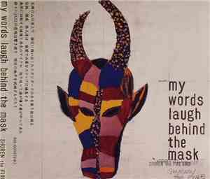 Shuren The Fire - My Words Laugh Behind The Mask