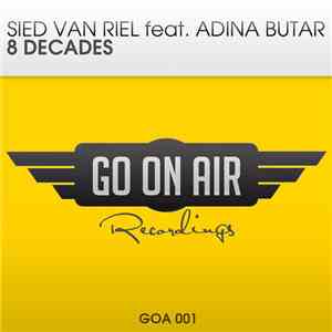Sied van Riel Feat. Adina Butar - 8 Decades