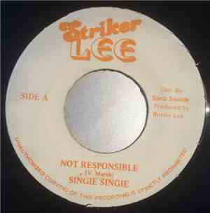 Singie Singie - Not Responsible