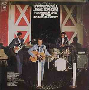 Stonewall Jackson - Recorded Live At The Grand Ole Opry