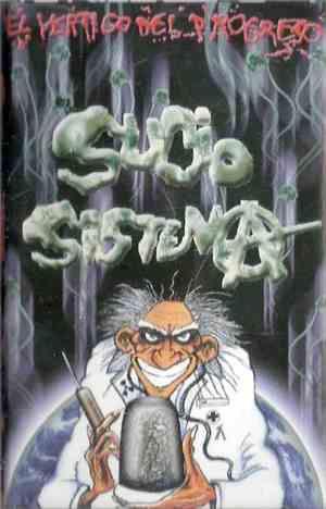 Sucio Sistema - El Vertigo Del Progreso