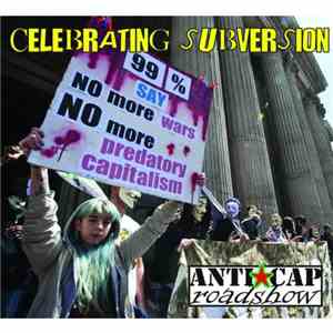The Anti-Capitalist Roadshow - Celebrating Subversion