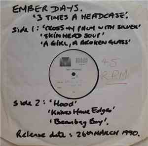 The Ember Days - 3 Times A Headcase
