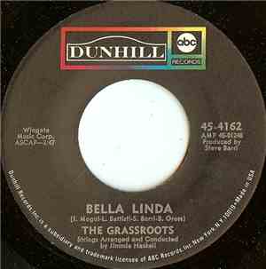 The Grassroots - Bella Linda / Hot Bright Lights