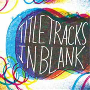 Title Tracks - In Blank