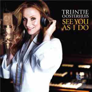 Trijntje Oosterhuis - See You As I Do