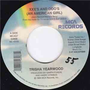 Trisha Yearwood - XXX's And OOO's (An American Girl)