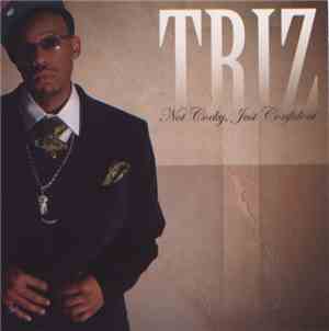 Triz  - Not Cocky, Just Confident