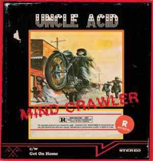 Uncle Acid - Mind Crawler