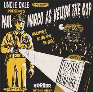 Uncle Dale Presents Paul Marco As Kelton The Cop / Criswell - Home On The S ...