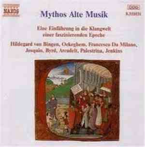 Various - Mythos Alte Musik - Eine Einführung In Die Klangwelt Einer Faszin ...
