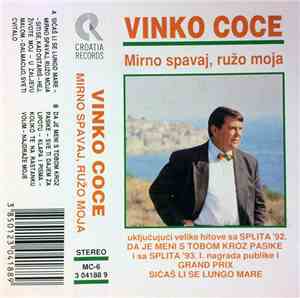 Vinko Coce - Mirno Spavaj, Ružo Moja