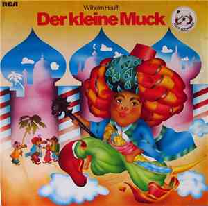 Wilhelm Hauff - Der Kleine Muck / Die Geschichte Von Kalif Storch