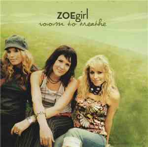 ZOEgirl - Room To Breathe