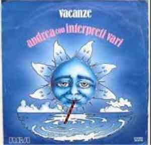 Andrea Con Interpreti Vari - Vacanze / Secondo Amore