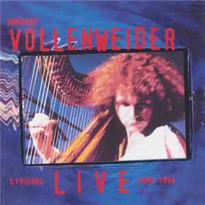 Andreas Vollenweider & Friends - Live 1982–1994