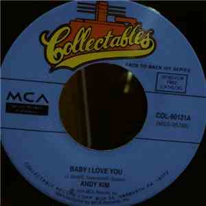 Andy Kim - Baby I Love You / How'd We Ever Get This Way