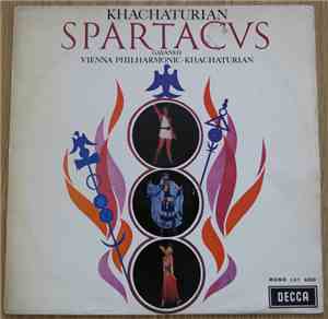 Aram Khachaturian, Orquesta Filarmonica De Viena - Spartacus / Gayaneh