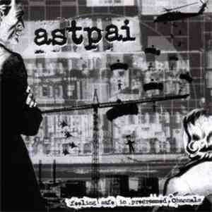 Astpai - Feeling Safe In Programmed Channels