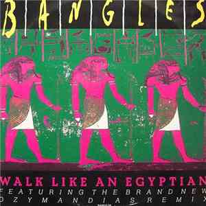 Bangles - Walk Like An Egyptian