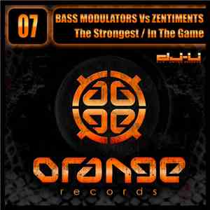 Bass Modulators Vs Zentiments - The Strongest / In The Game