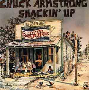 Chuck Armstrong - Shackin' Up