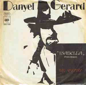 Danyel Gerard - Isabella / Le Gypsy