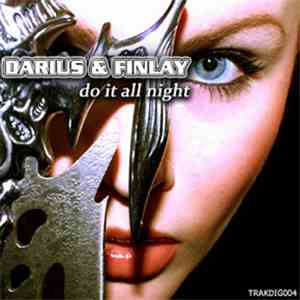 Darius & Finlay - Do It All Night