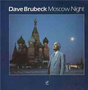 Dave Brubeck - Moscow Night