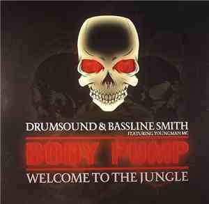 Drumsound & Bassline Smith - Body Pump / Welcome To The Jungle