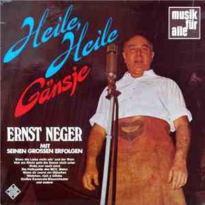 Ernst Neger - Heile, Heile Gänsje