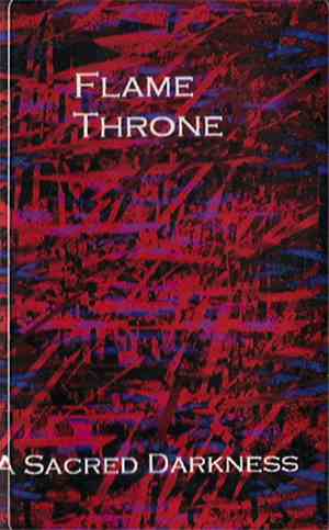 Flame Throne - A Sacred Darkness
