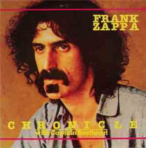 Frank Zappa with Captain Beefheart - Chronicle