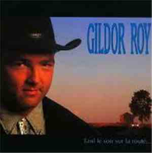 Gildor Roy - Tard Le Soir Sur La Route...