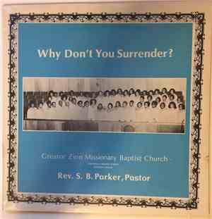 Greater Zion Missionary Baptist Church Crusade Choir - Why Don't You Surren ...