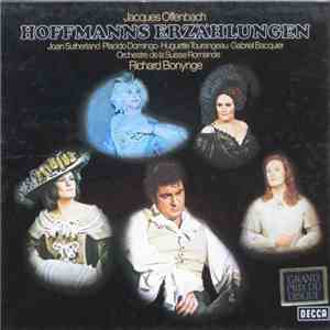 Jacques Offenbach / Joan Sutherland • Placido Domingo • Huguette Tourangeau ...