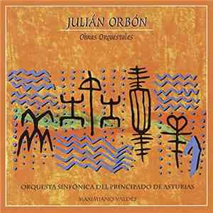 Julián Orbón - Obras Orquestales