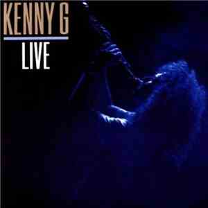 Kenny G  - Live