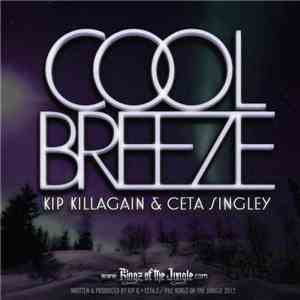 Kip Killagain / Ceta Singley - CoolBreeze EP