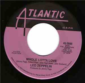 Led Zeppelin - Whole Lotta Love / Living Loving Maid (She's Just A Woman)