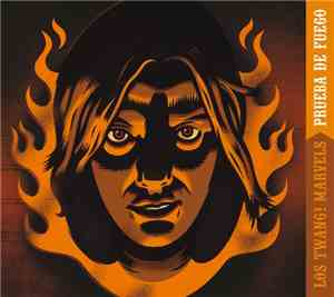 Los Twang! Marvels - Prueba De Fuego